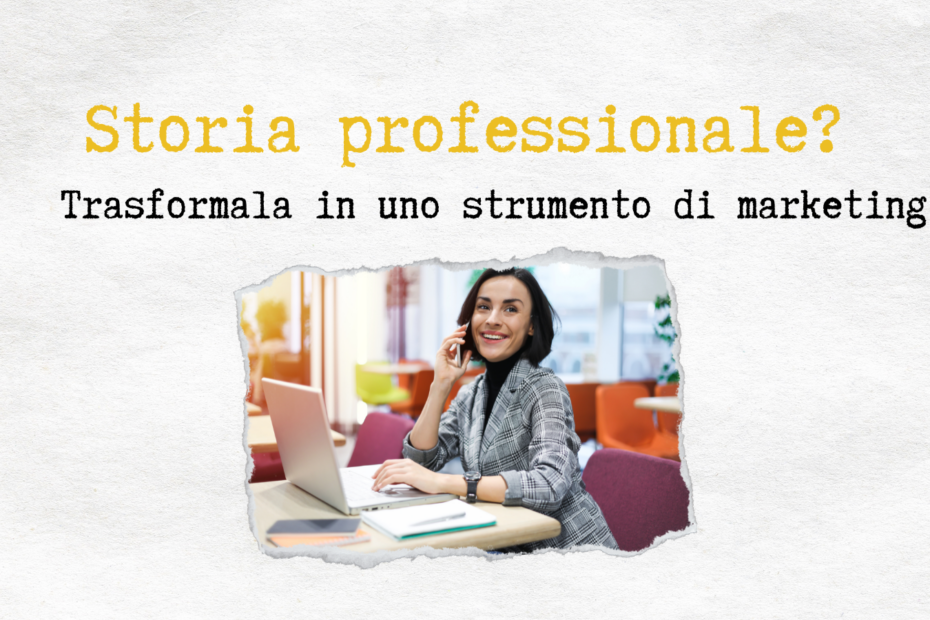 storia professionale strumento di marketing
